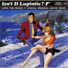 Isn’t It Lupintic? ’99