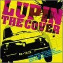 LUPIN THE COVER ’03